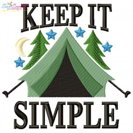 Keep It Simple Camping Tent Lettering Embroidery Design Pattern